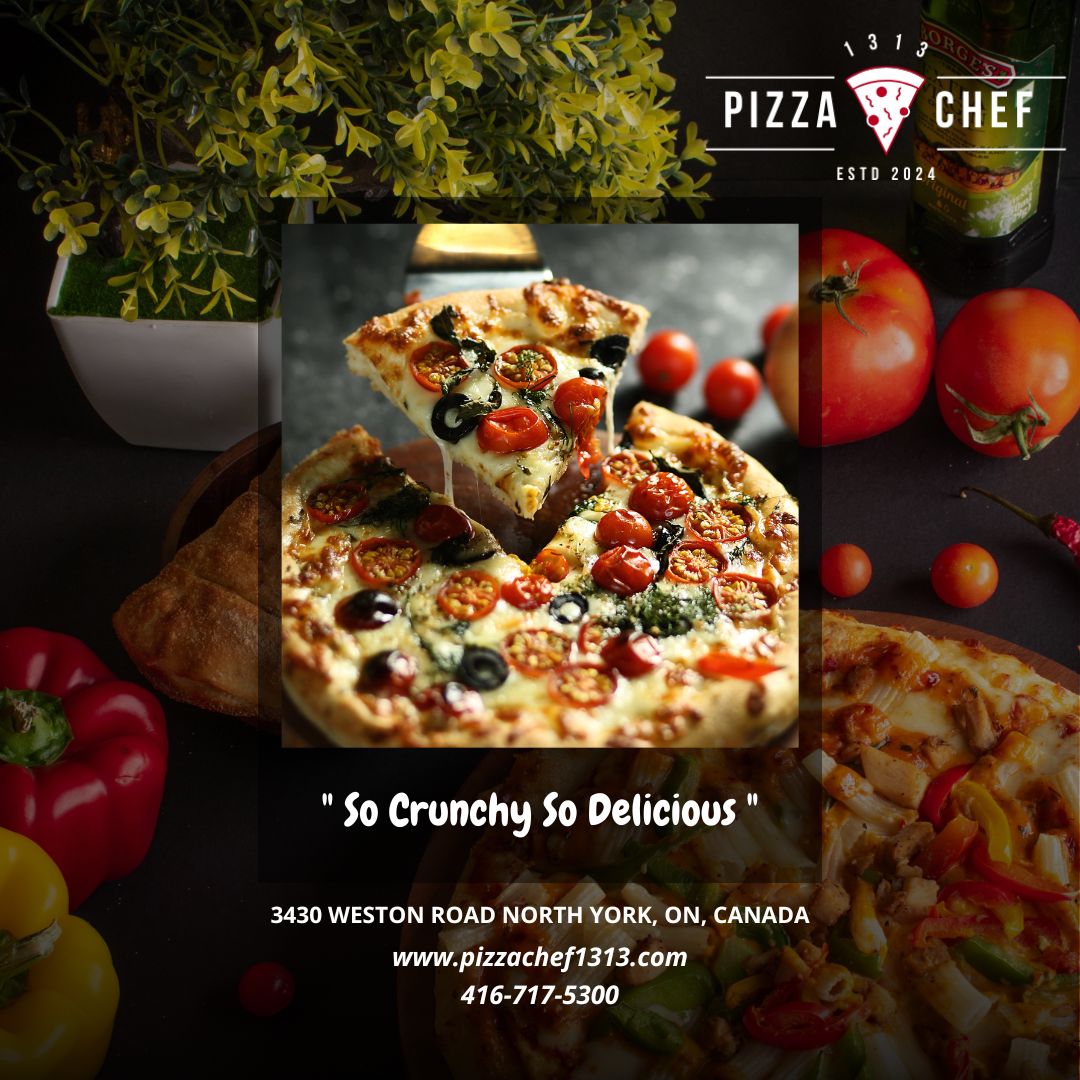 Pizza Chef 1313 - Best Pizza in North York Toronto